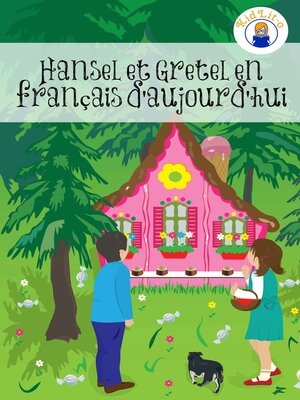 cover image of Hansel et Gretel en français d'aujourd'hui (Translated)